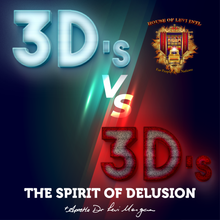Load image into Gallery viewer, 3D&#39;s Vs. 3D&#39;s - The Spirit of Delusion